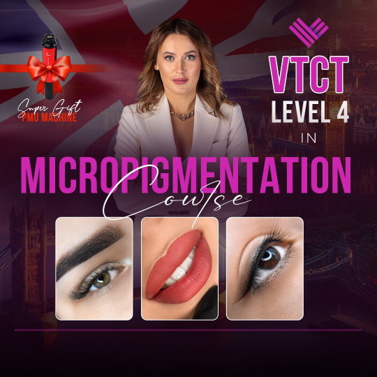 VTCT Level 4 Micropigmentation Course - Olga Mankovskaia